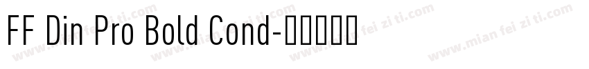 FF Din Pro Bold Cond字体转换